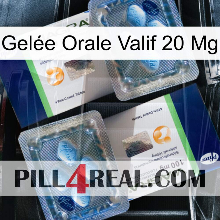 Gelée Orale Valif 20 Mg viagra5